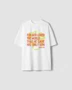 For God Loved The World Tee